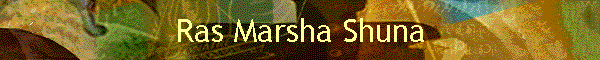 Ras Marsha Shuna