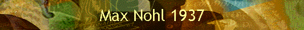 Max Nohl 1937