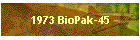 1973 BioPak-45