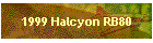 1999 Halcyon RB80