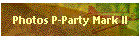 Photos P-Party Mark II