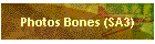 Photos Bones (SA3)